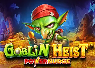 maxwin168 Goblin Heist Powernudge ทดลองเล่นฟรี